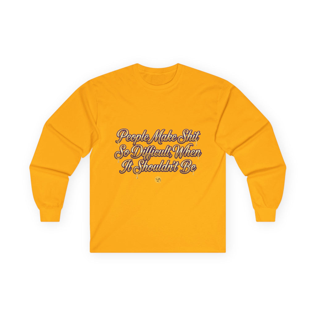 Long Sleeve Tee "Simple, Not, Simple"