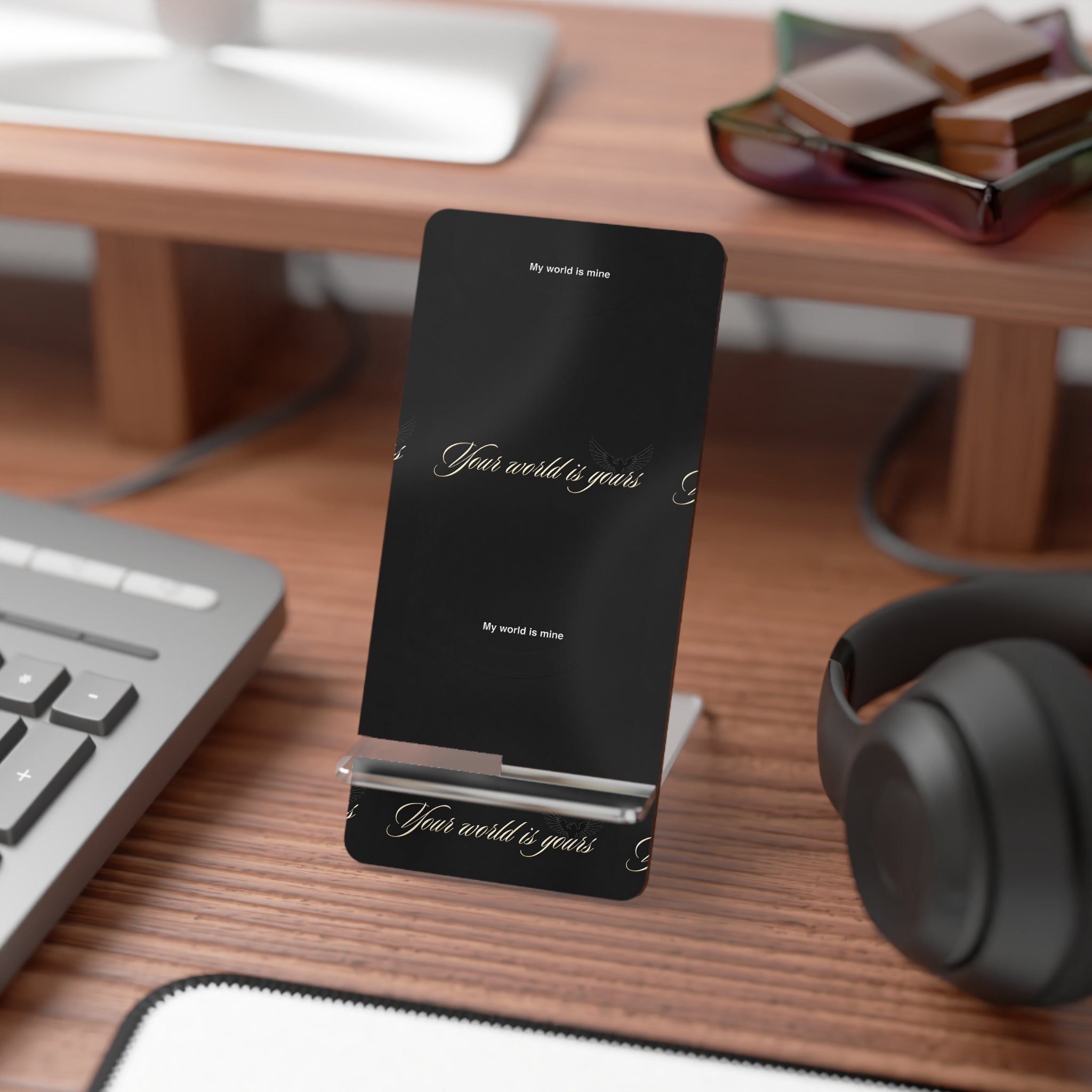 E93 "Your World Is Yours" Acrylic Phone Stand - Black Mobile Display Holder